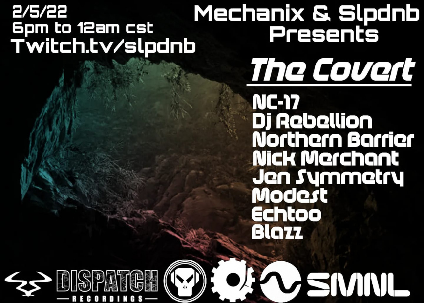 Mechanix & SLPDNB Present: The Covert