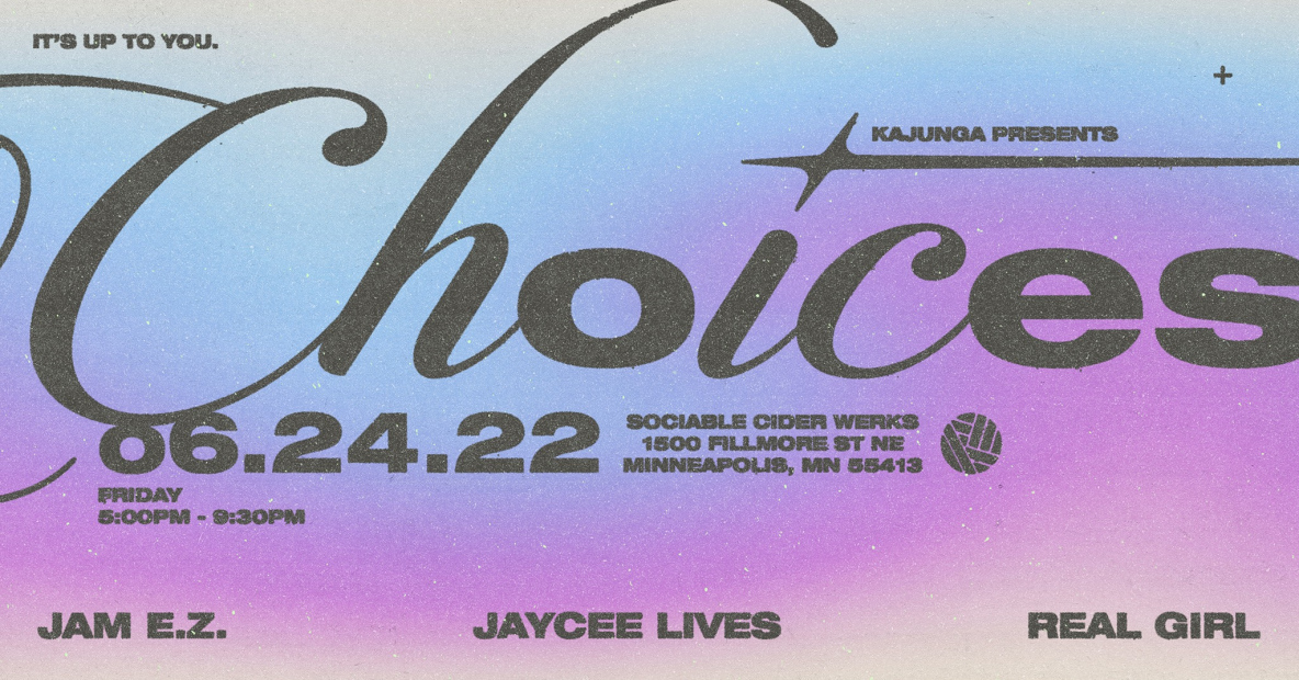 Kajunga presents ☼ Choices