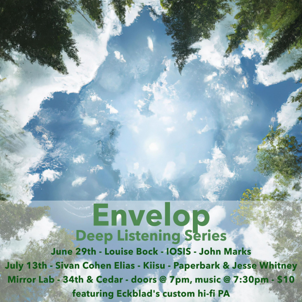 Envelop Deep Listening Series - June 2023