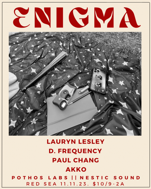 ENIGMA - Lauryn Lesley // D. Frequency // Paul Chang // AKKO