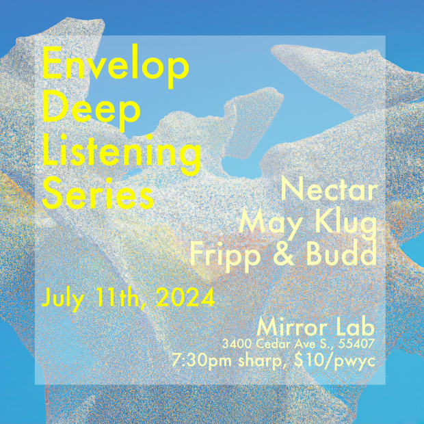 Envelop Deep Listening - July 2024