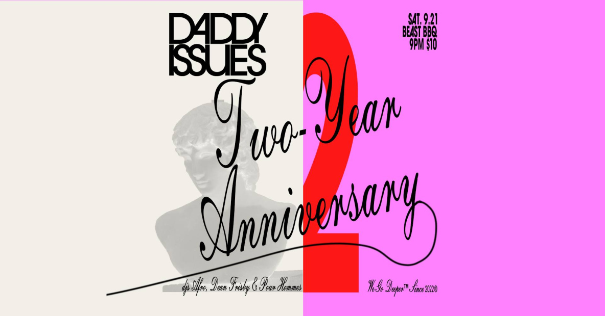 Daddy Issues: Two-Year Anniversary!