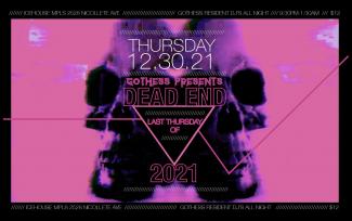 Gothess Presents: DEAD END