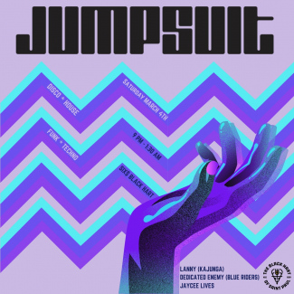 JUMPSUIT - Lanny, Dedicated Enemy, JayCee Lives