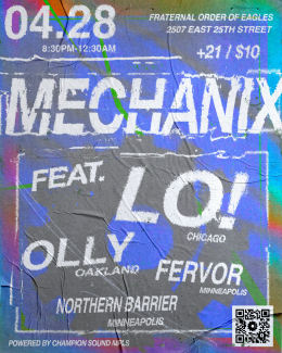 Mechanix feat LO!, Olly, Fervor, Northern Barrier