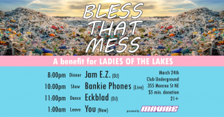 mnVibe pres. Bless That Mess. A Fundraiser for Ladies of the Lake