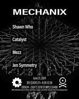 Mechanix feat Shawn Who, Catalyst, Mezz, Jenn Symmetry