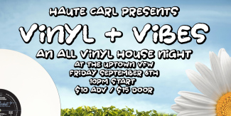 haute carl presents vinyl + vibes