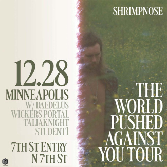 The World Pushed Against You Tour