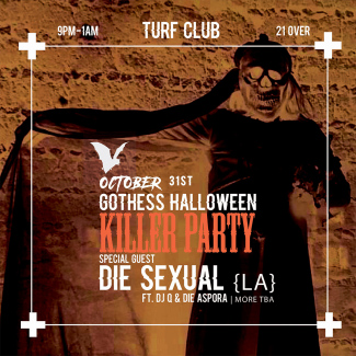 Gothess Halloween KILLER PARTY (ft. Die Sexual)