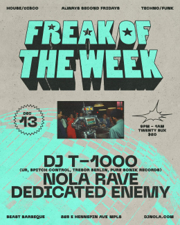 Freak of the Week feat DJ T-1000