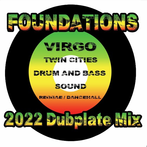FOUNDATIONS - 2022 Dubplate Mixtape