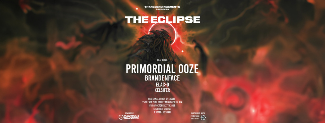 The Eclipse: Feat Primordial Ooze