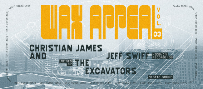 Wax Appeal ft. Christian James, Jeff Swiff, The Excavators