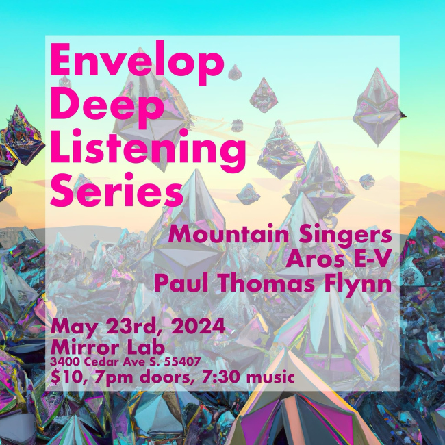 Envelop Deep Listening Series