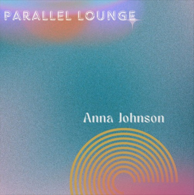 Parallel Lounge Se.1 Ep.1 - Anna Johnson
