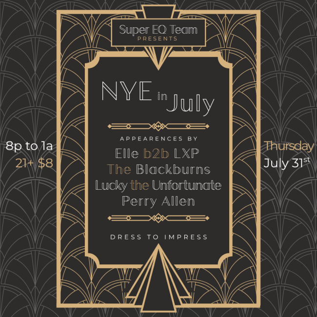 NYE in July