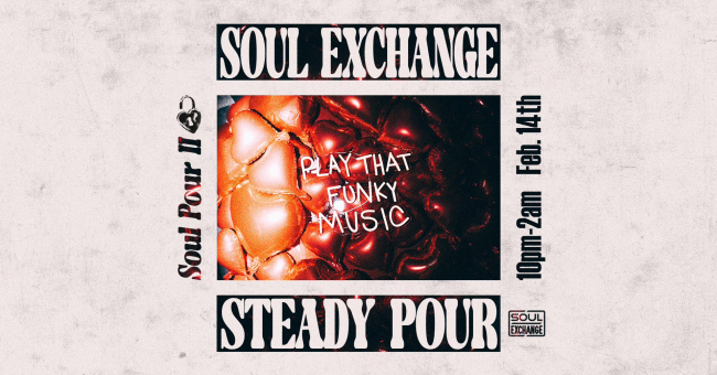 Soul Pour: Valentine's Day Edition